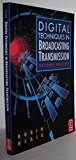 Digital Techniques in Broadcasting Transmission