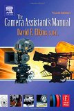 The Camera Assistant's Manual