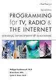 Programming for TV, Radio & The Internet: Strategy, Development & Evaluation
