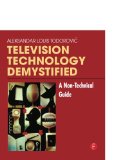 Television Technology Demystified: A Non-technical Guide