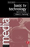 Basic TV Technology: Digital and Analog (Media Manuals)