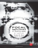 The Focal Encyclopedia of Photography