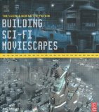 Building Sci-Fi Moviescapes: The Science Behind the Fiction