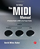 The MIDI Manual: A Practical Guide to MIDI in the Project Studio (Audio Engineering Society Presents)