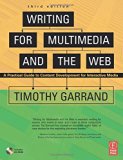 Writing for Multimedia and the Web, Third Edition: A Practical Guide to Content Development for Interactive Media