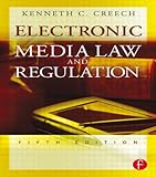 Electronic Media Law and Regulation