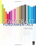 Stagecraft Fundamentals: A Guide and Reference for Theatrical Production