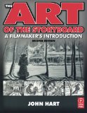 The Art of the Storyboard: A Filmmaker's Introduction, Second Edition