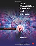 Basic Photographic Materials and Processes