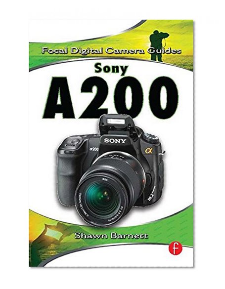 Sony A200 (Focal Digital Camera Guides)