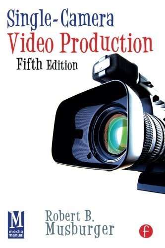 Single-Camera Video Production