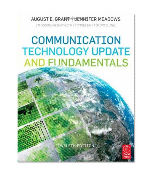 Communication Technology Update and Fundamentals