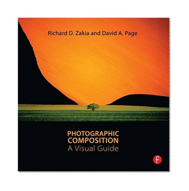 Photographic Composition: A Visual Guide
