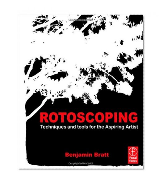 Rotoscoping: Techniques and Tools for the Aspiring Artist