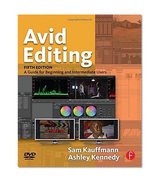 Avid Editing: A Guide for Beginning and Intermediate Users