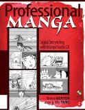 Professional Manga: Digital Storytelling with Manga Studio EX
