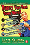 Direct Your Own Damn Movie! (Your Own Damn Film School {Series})
