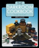 The Darkroom Cookbook (Alternative Process Photography)