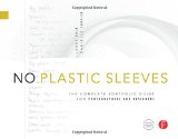 No Plastic Sleeves: The Complete Portfolio Guide for Photographers and Designers