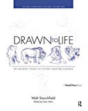 Drawn to Life: 20 Golden Years of Disney Master Classes: Volume 2: The Walt Stanchfield Lectures