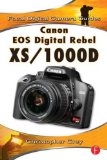 Canon EOS Digital Rebel XS/1000D: Focal Digital Camera Guides