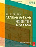 Illustrated Theatre Production Guide