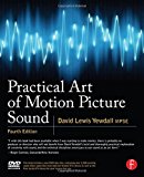 Practical Art of Motion Picture Sound