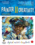 Painter 11 Creativity: Digital Artist's Handbook