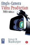 Single-Camera Video Production