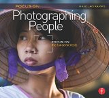 Focus On Photographing People: Focus on the Fundamentals (Focus On Series) (The Focus On Series)