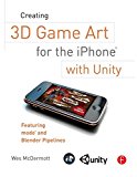 Creating 3D Game Art for the iPhone with Unity: Featuring modo and Blender pipelines (Portuguese and English Edition)