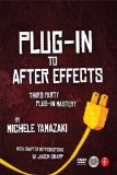 Plug-in to After Effects: Third Party Plug-in Mastery