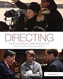 Directing: Film Techniques and Aesthetics