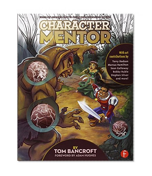 Book Cover Character Mentor: Learn by Example to Use Expressions, Poses, and Staging to Bring Your Characters to Life