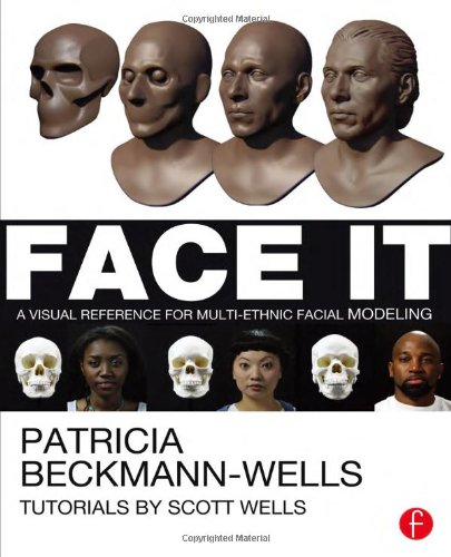 Book Cover Face It: A Visual Reference for Multi-ethnic Facial Modeling
