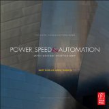 Power, Speed & Automation with Adobe Photoshop: (The Digital Imaging Masters Series)