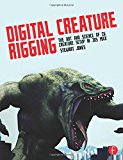 Digital Creature Rigging: The Art and Science of CG Creature Setup in 3ds Max