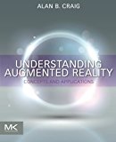 Understanding Augmented Reality: Concepts and Applications