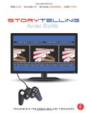 Storytelling Across Worlds: Transmedia for Creatives and Producers
