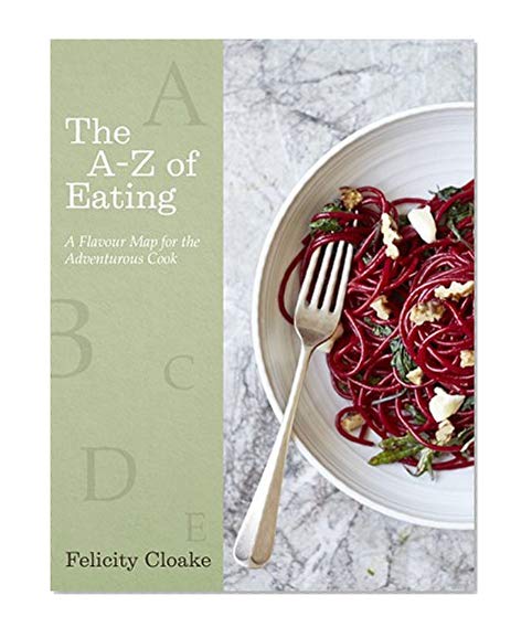 The A-Z of Eating