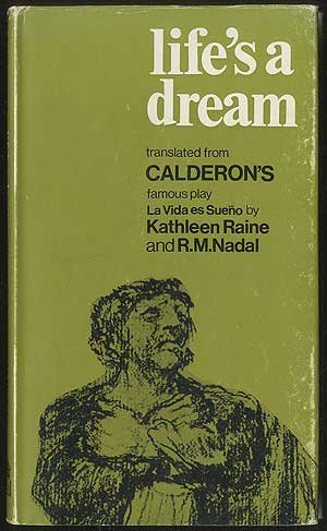 Life's a dream: A play in three acts