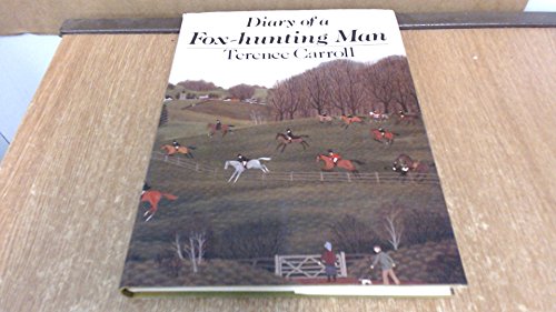 Diary of a Fox-Hunting Man
