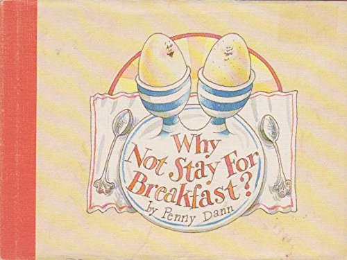 Why Not Stay for Breakfast?