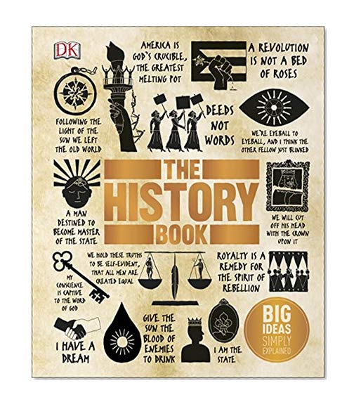 The History Book: Big Ideas Simply Explained