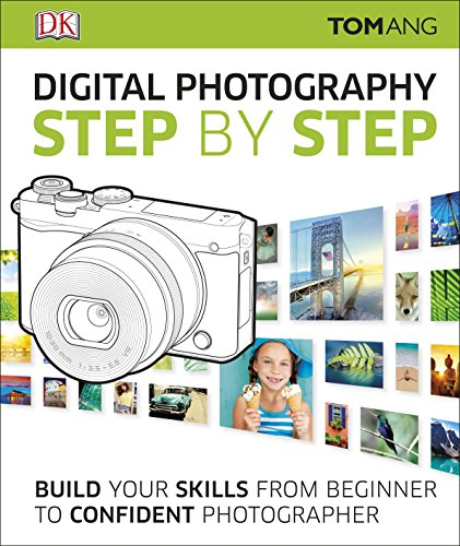 Digital Photography Step By Step