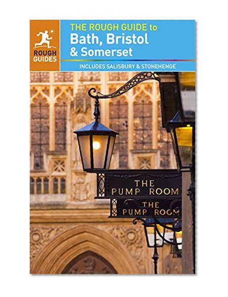 The Rough Guide to Bath, Bristol & Somerset