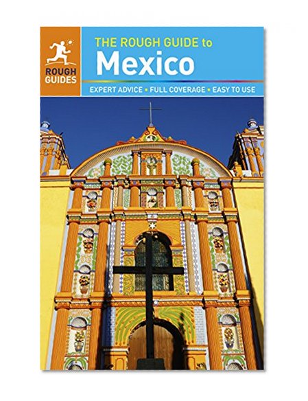 The Rough Guide to Mexico (Rough Guides)
