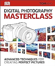 Book Cover Digital Photography Masterclass: Advanced Techniques for Creating Perfect Pictures
