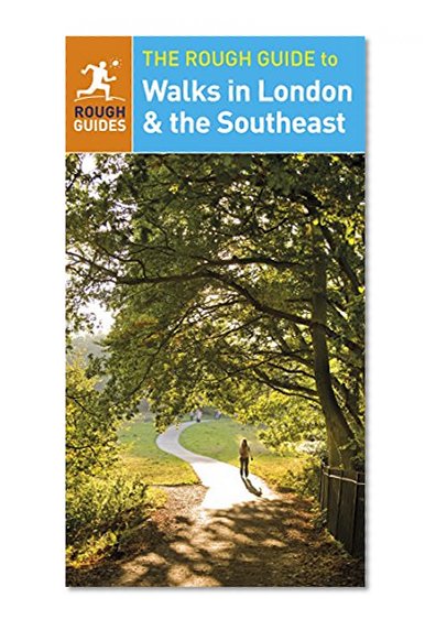 The Rough Guide to Walks in London & the Southeast (Rough Guides)