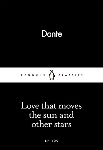 Book Cover Love That Moves the Sun and Other Stars (Penguin Little Black Classics)